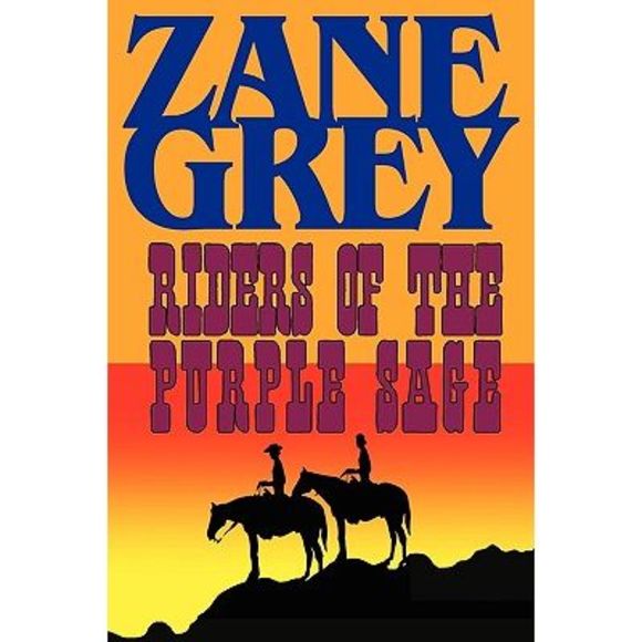 Riders of the Purple Sage -- Zane Grey - Picture 1 of 1